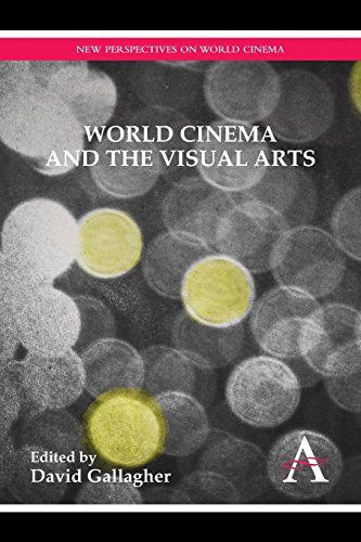 World Cinema and the Visual Arts [Paperback]