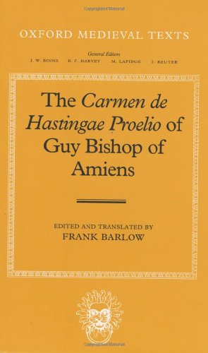 The Carmen de Hastingae Proelio of Guy Bishop of Amiens [Hardcover]