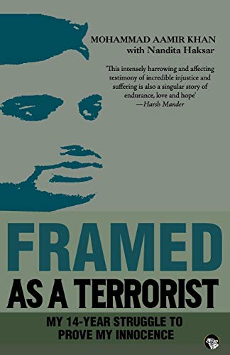 Framed As A Terrorist My 14-Year Struggle To Prove My Innocence [Paperback]