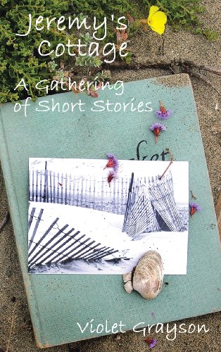 Jeremy's Cottage  A Gathering of Short Stories [Hardcover]