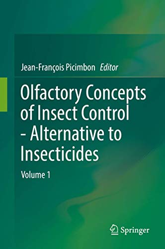 Olfactory Concepts of Insect Control - Alternative to insecticides Volume 1 [Hardcover]