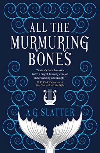 All the Murmuring Bones [Paperback]