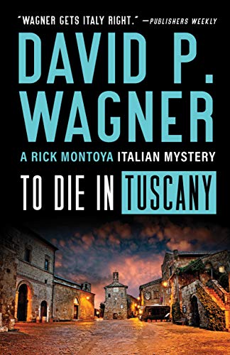 To Die in Tuscany [Paperback]