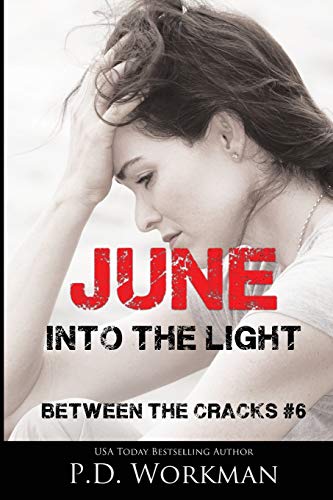 June, into the Light [Paperback]