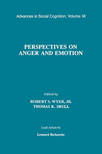 Perspectives on Anger and Emotion Advances in Social Cognition, Volume Vi [Paperback]