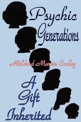 Psychic Generations A Gift Inherited [Paperback]