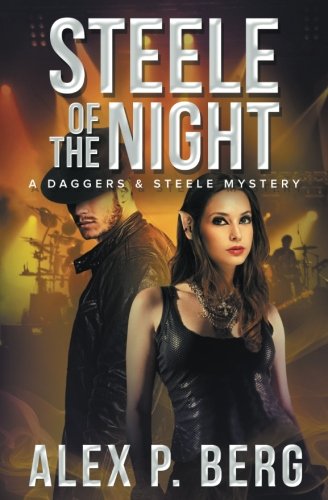 Steele Of The Night (daggers & Steele) (volume 7) [Paperback]