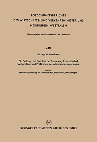 Ein Beitrag zum Problem der Spannungskorrosion bei Preprofilen und Preteilen a [Paperback]