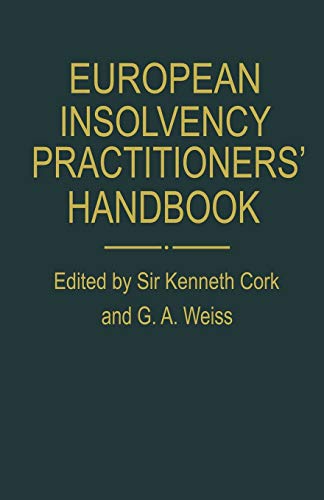 European Insolvency Practitioners Handbook: The AEPPC Compendium of Insolvency  [Paperback]