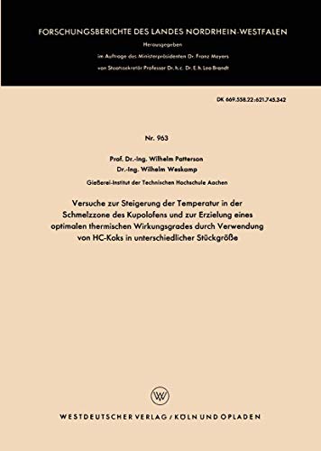 Versuche zur Steigerung der Temperatur in der Schmelzzone des Kupolofens und zur [Paperback]