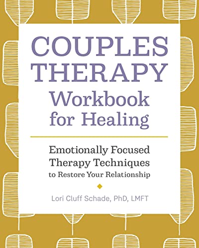 Couples Therapy Workbook for Healing: Emotion