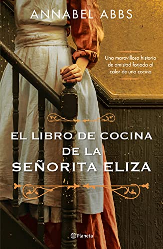 El libro de cocina de la se?orita Eliza [Paperback]