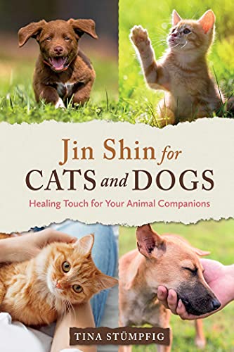 Jin Shin for Cats and Dogs: Healing Touch for