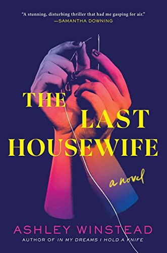 The Last Housewife: A Novel [Hardcover]