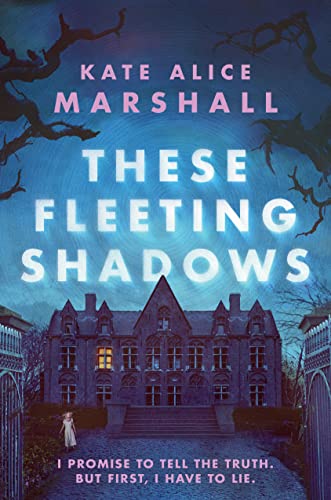 These Fleeting Shadows [Hardcover]