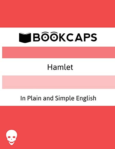 Hamlet In Plain And Simple English (a Modern Translation And The Original Versi [Paperback]