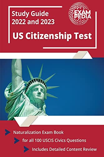 Us Citizenship Test Study Guide 2022 And 2023