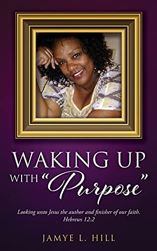 Waking Up With  Purpose