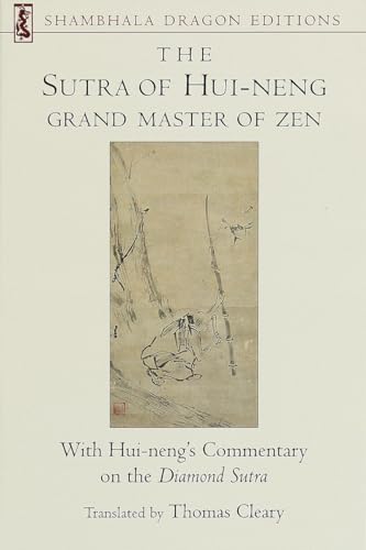 The Sutra of Hui-neng, Grand Master of Zen: With Hui-neng's Commentary on the Di [Paperback]