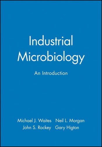 Industrial Microbiology An Introduction [Paperback]