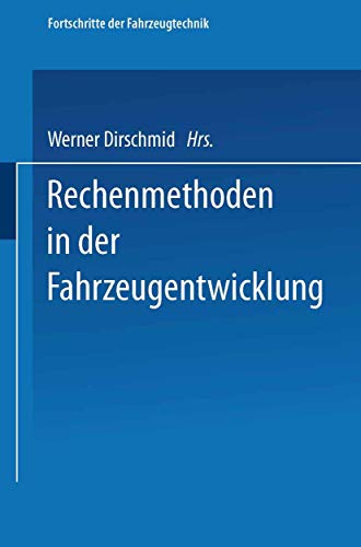 Rechenmethoden in der Fahrzeugentwicklung [Paperback]