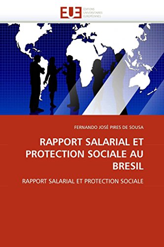 Rapport Salarial Et Protection Sociale Au Bresil (french Edition) [Paperback]