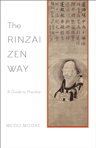 The Rinzai Zen Way: A Guide to Practice [Paperback]