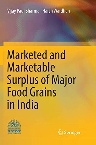 Marketed and Marketable Surplus of Major Food Grains in India [Paperback]