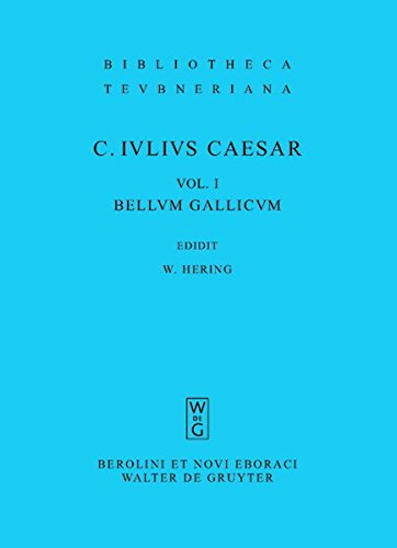 Commentarii Rerum Gestarum, vol. I Bellum Gallicum [Paperback]