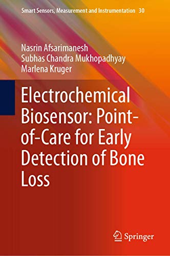 Electrochemical Biosensor: Point-of-Care for Early Detection of Bone Loss [Hardcover]