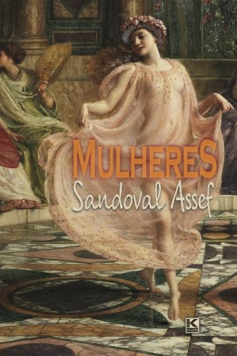 Mulheres (portuguese Edition) [Paperback]