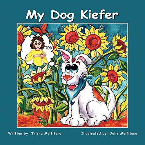 My Dog Kiefer [Paperback]