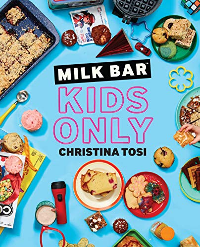 Milk Bar: Kids Only: A Cookbook [Paperback]