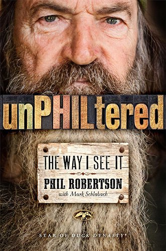 unPHILtered: The Way I See It [Hardcover]