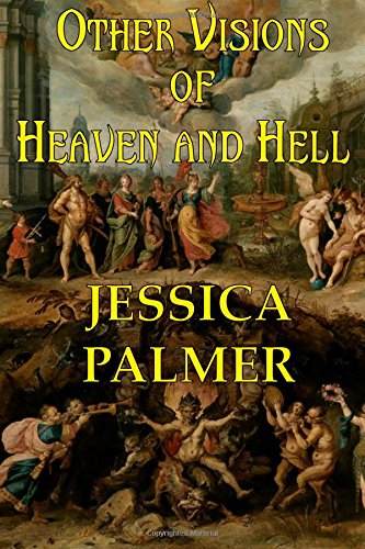 Other Visions Of Heaven And Hell [Paperback]