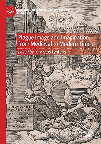 Plague Image and Imagination from Medieval to Modern Times [Paperback]