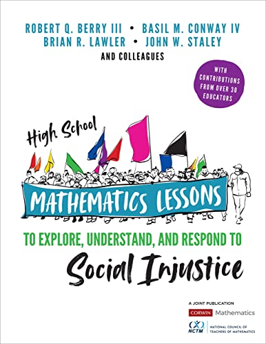 High School Mathematics Lessons to Explore, Understand, and Respond to Social In [Paperback]