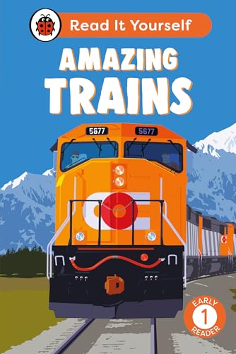 Amazing Trains: Read It Yourself - Level 1 Early Reader [Hardcover]