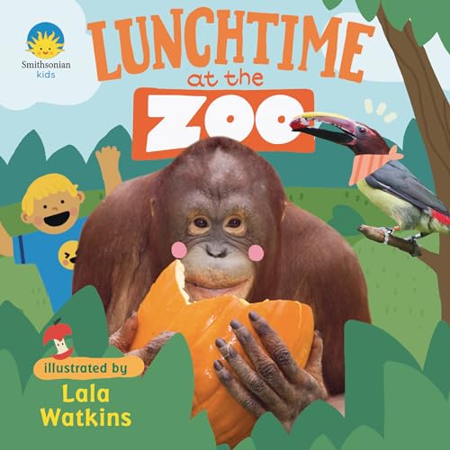 Lunchtime at the Zoo [Board book]