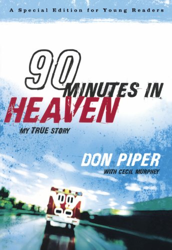 90 Minutes In Heaven: My True Story (a Special Edition For Young Readers) [Paperback]