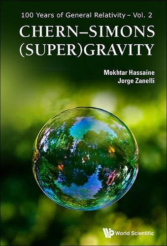 Chern Simons (super)gravity (100 Years Of General Relativity) [Hardcover]