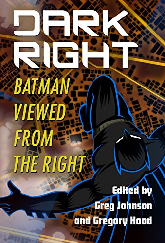 Dark Right  Batman Vieed from the Right [Hardcover]