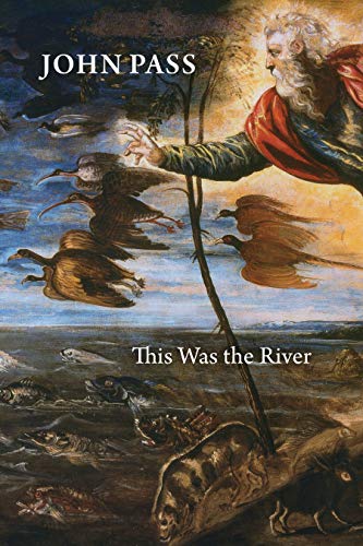 This Was the River [Paperback]