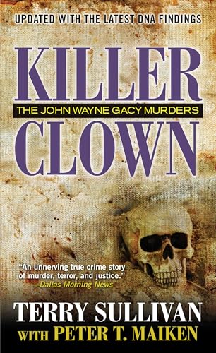 Killer Clown: The John Wayne Gacy Murders [Paperback]