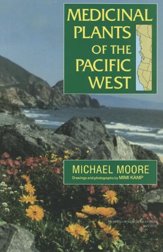 Medicinal Plants Of The Pacific West [Paperback]