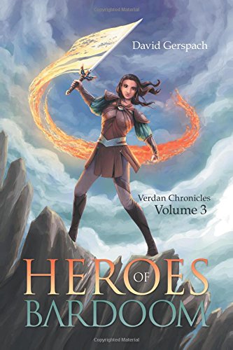 Heroes Of Bardoom Verdan Chronicles Volume 3 [Paperback]