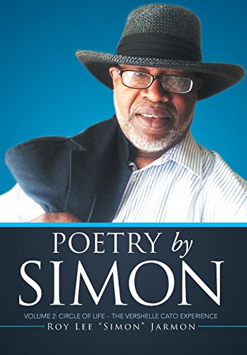 Poetry By Simon Volume 2 Circle Of Life - The Vershelle Cato Experience [Hardcover]