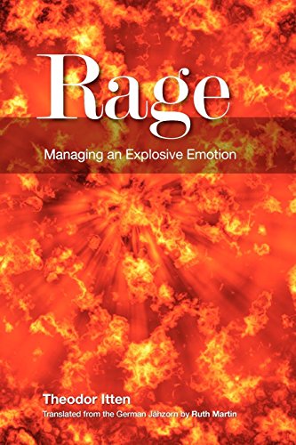 Rage Managing an Explosive Emotion [Paperback]