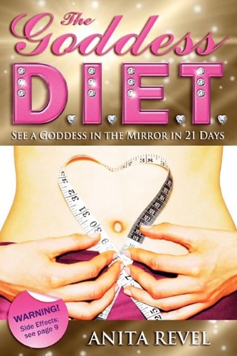 The Goddess Diet [Paperback]