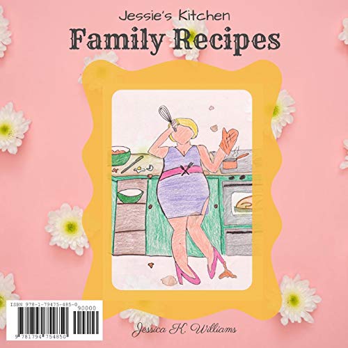 Jessie's Kitchen  Family Recipes [Paperback]